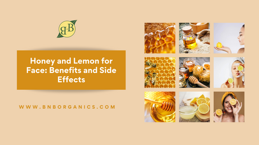 Honey and Lemon for Face: Benefits and Side Effects