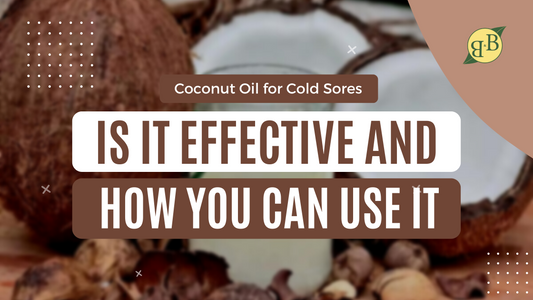 Coconut Oil for Cold Sores: Is It Effective and How You Can Use It