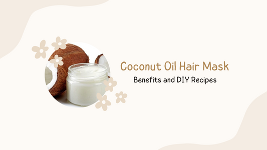 Coconut Oil Hair Mask: Benefits and DIY Recipes