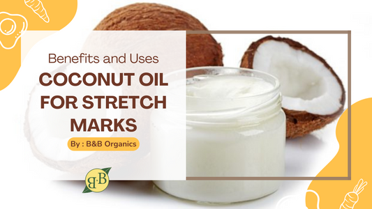 Coconut Oil for Stretch Marks: Benefits and Uses