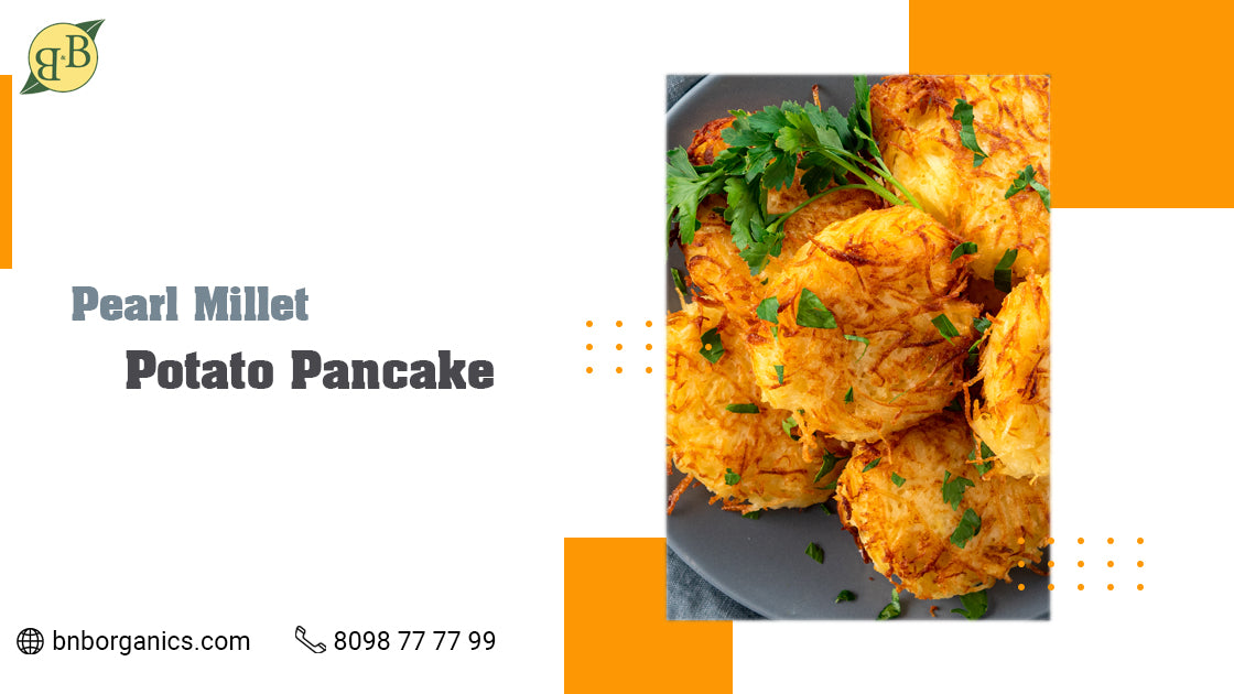 PEARL MILLET POTATO PANCAKE B&B Organics