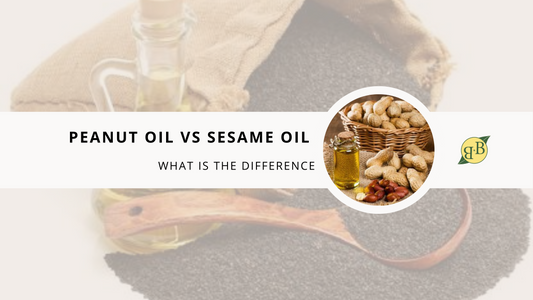 Peanut Oil vs Sesame Oil: What is the difference?