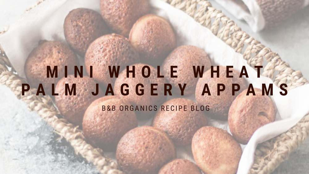 Mini Whole Wheat Palm Jaggery Appams