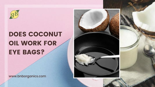Does Coconut Oil Work For Eye Bags?