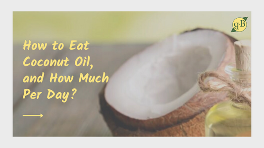 How to Eat Coconut Oil, and How Much Per Day?