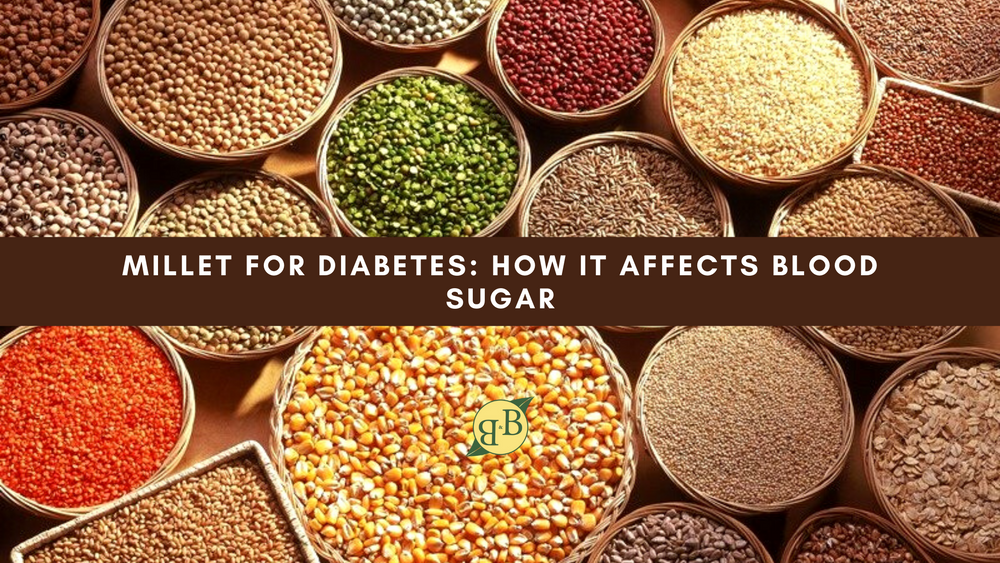 Millet for Diabetes: How It Affects Blood Sugar