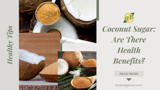 Coconut Sugar: Are There Health Benefits?