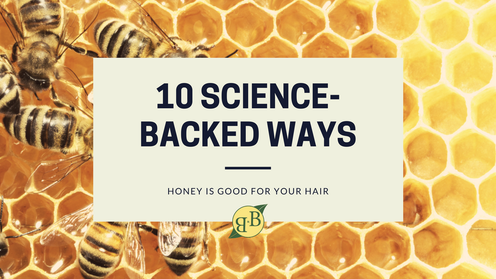 10 Science-Backed Ways Honey Is Good for Your Hair