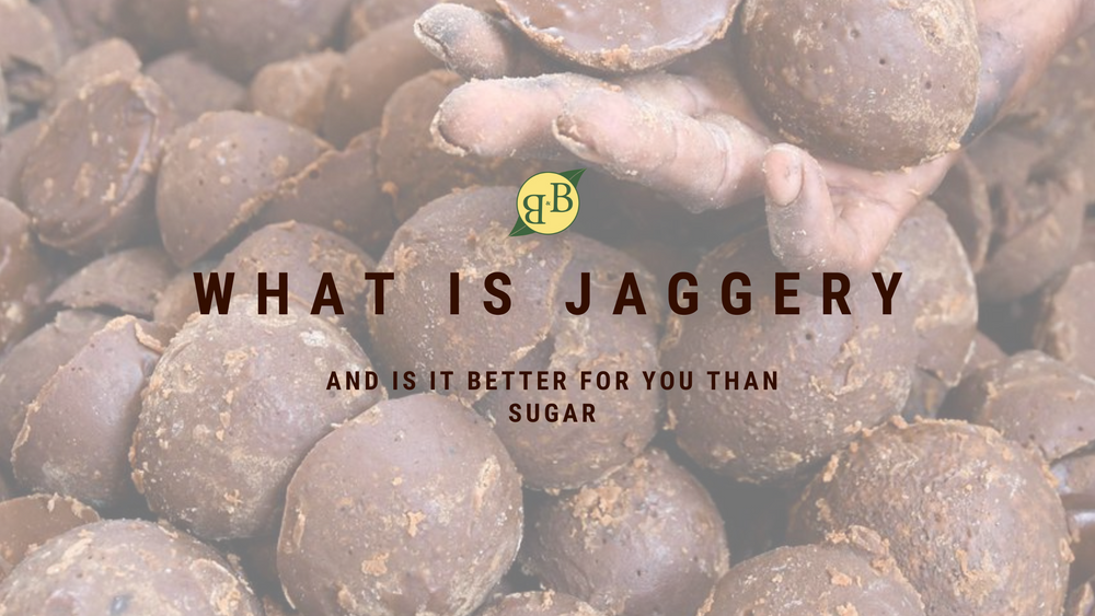 What is jaggery, and is it better for you than sugar?