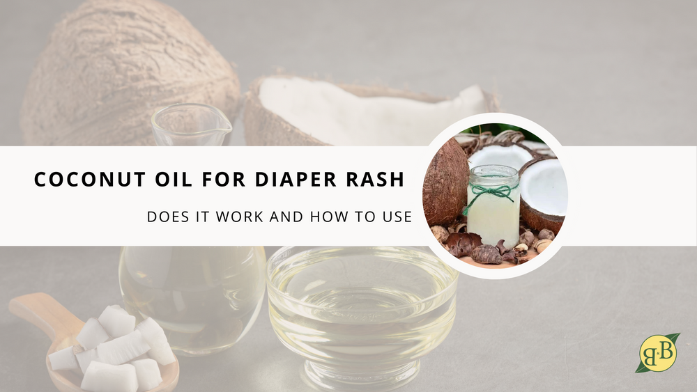 Coconut Oil for Diaper Rash: Does It Work and How to Use