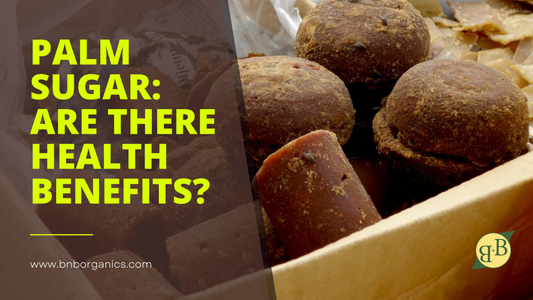 Palm Sugar: Are There Health Benefits?