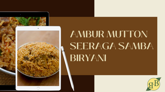 Ambur Mutton Seeraga Samba Biryani