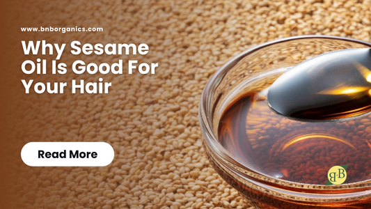 Why Sesame Oil Is Good For Your Hair