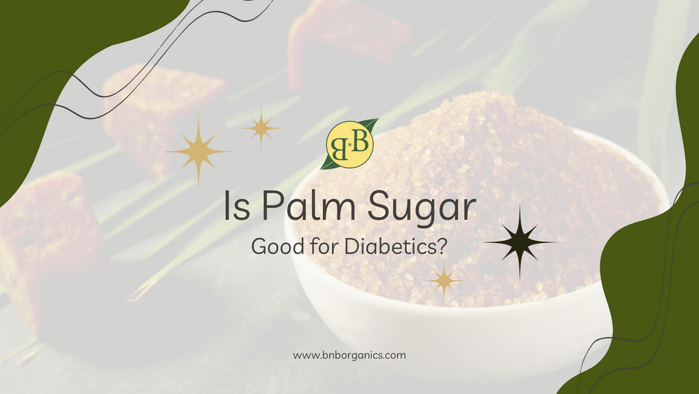 Is Palm Sugar Good for Diabetics?