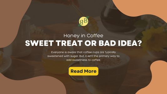 Honey in Coffee: Sweet Treat or Bad Idea?
