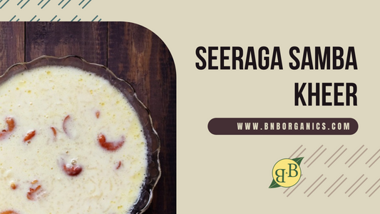 Seeraga Samba Kheer