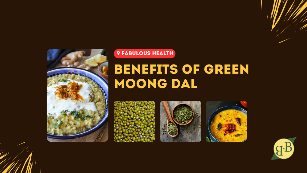 9 Fabulous Health Benefits of Green Moong Dal