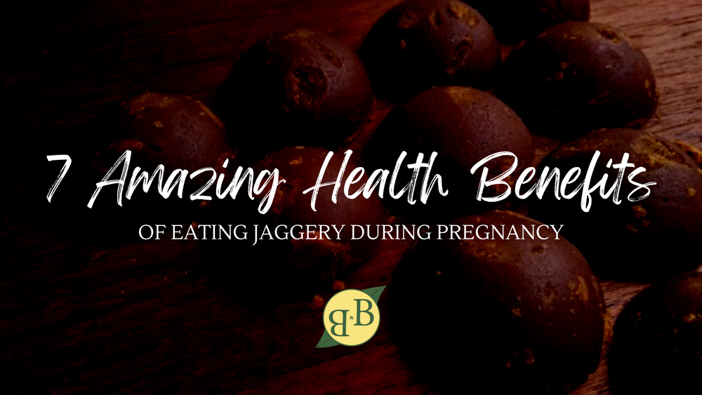 7 Amazing Health Benefits Of Eating Jaggery During Pregnancy