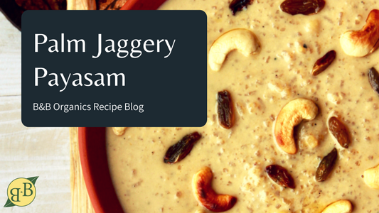 Palm Jaggery Payasam