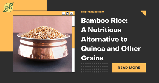 Bamboo Rice: A Nutritious Alternative to Quinoa and Other Grains