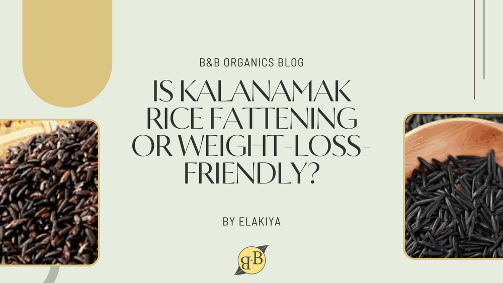 Is Kalanamak Rice Fattening or Weight-Loss-Friendly?