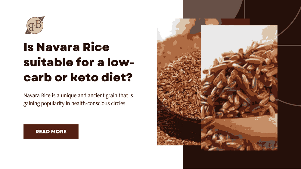 Is Navara Rice suitable for a low-carb or keto diet?
