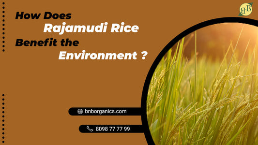 How does Rajamudi Rice benefit the environment?